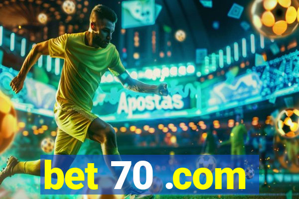 bet 70 .com